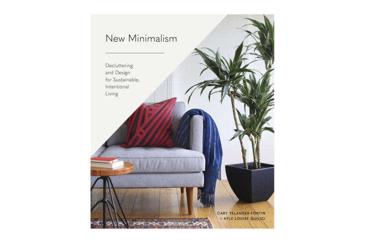 New Minimalism by Cary Fortin and Kyle Quilici